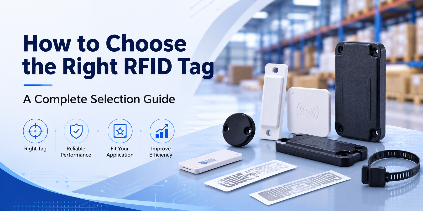 Comment choisir la bonne étiquette RFID : un guide de sélection complet